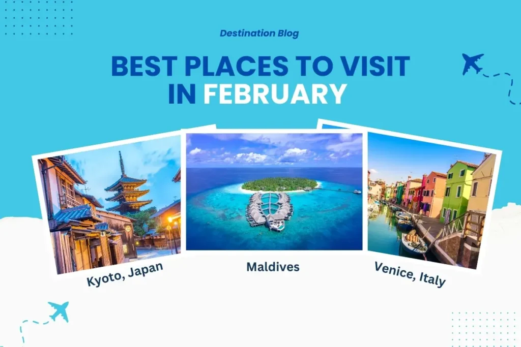 Best places to visit in february