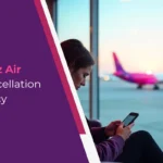 Wizz Air Cancellation policy